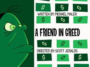 A Friend in Greed