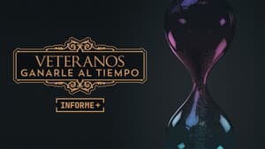 Veteranos: Ganarle al tiempo