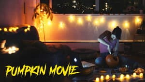 Pumpkin Movie