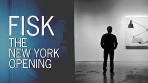 Fisk: The New York Opening