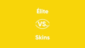 Élite vs. Skins