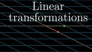 Linear transformations and matrices