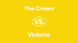 The Crown vs. Victoria