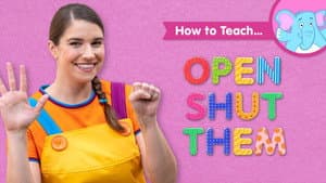 How To Teach Open Shut Them
