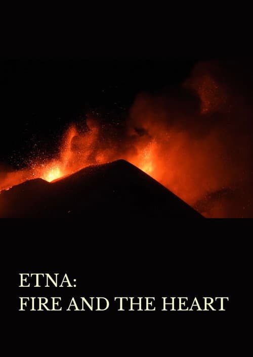 Etna: Fire and the Heart