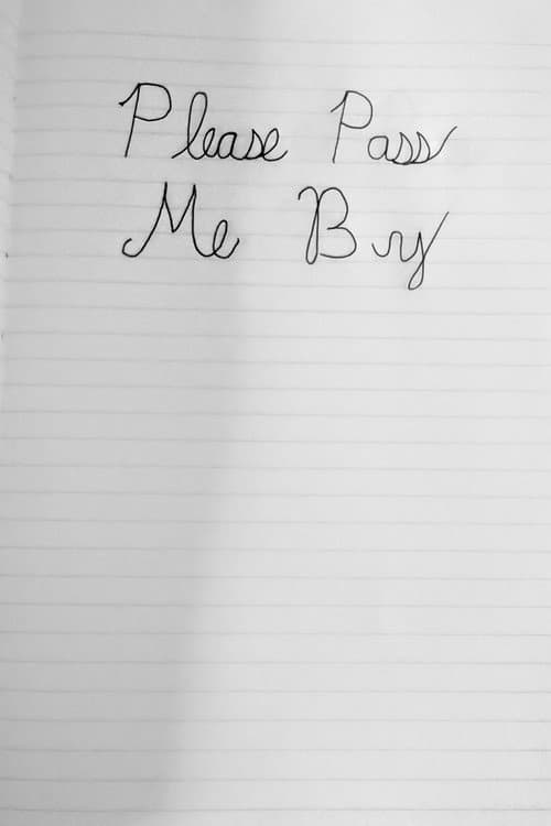 Please Pass Me By