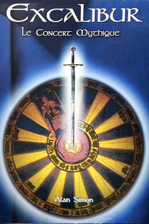 Excalibur : Le concert mythique