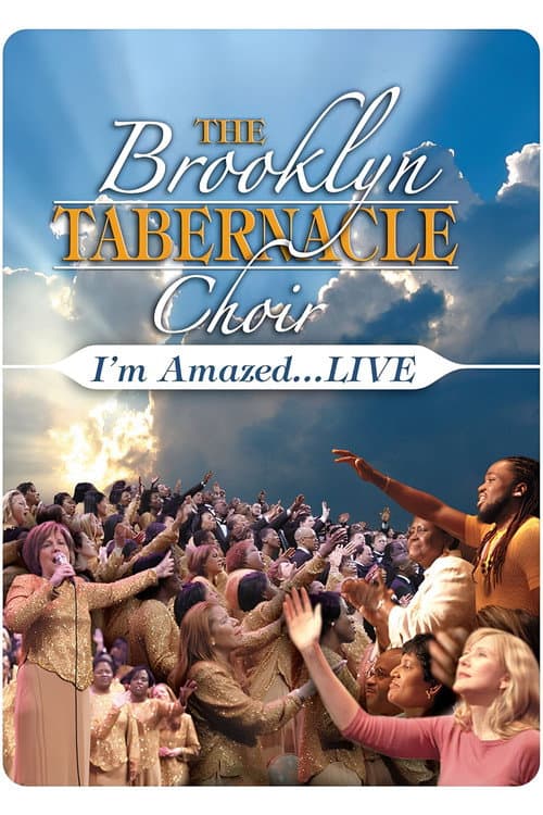 The Brooklyn Tabernacle Choir: I'm Amazed Live