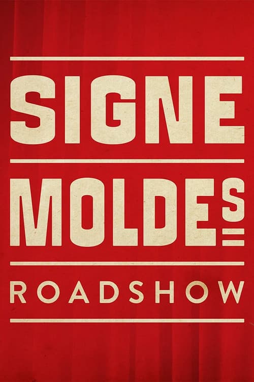 Signe Moldes Roadshow