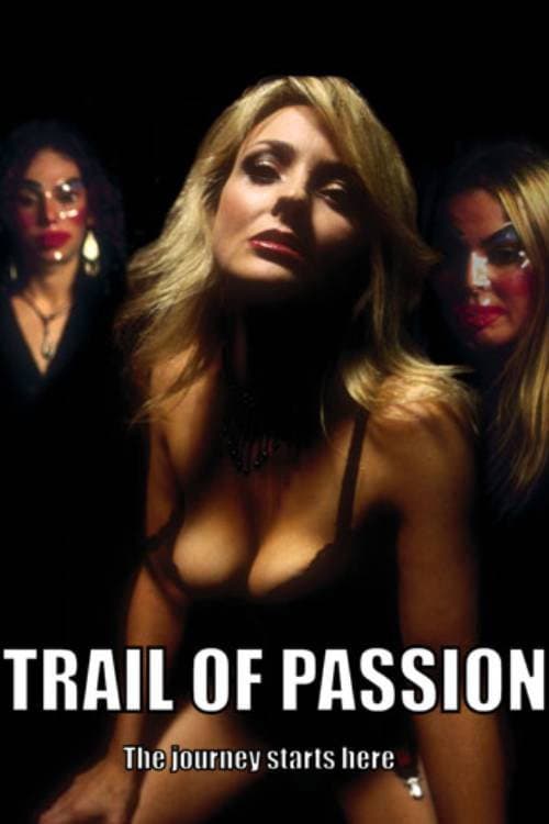 Trail of Passion