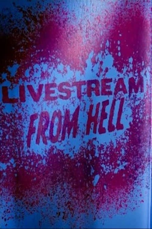 Livestream from Hell