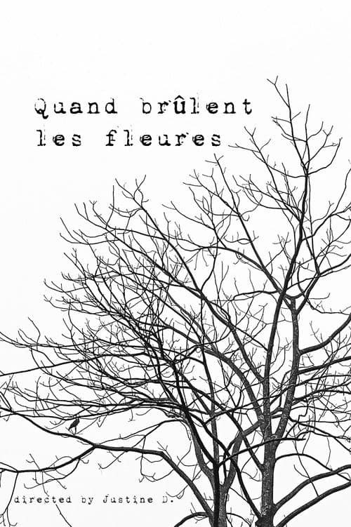 Quand brûlent les fleures
