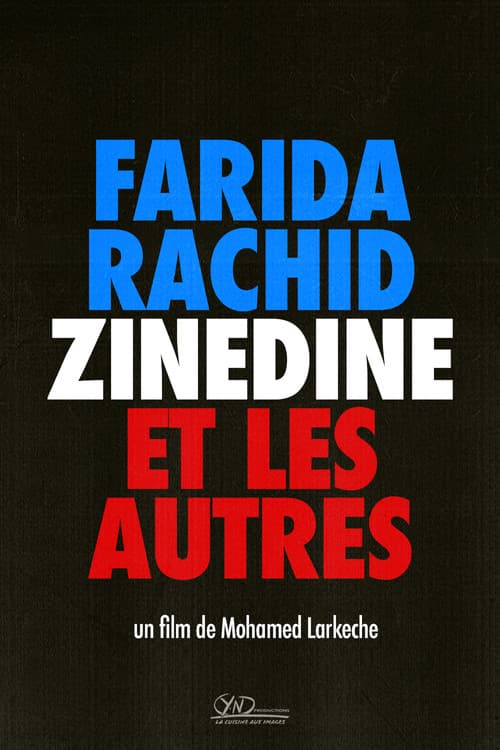 Farida, Rachid, Zinedine et les autres