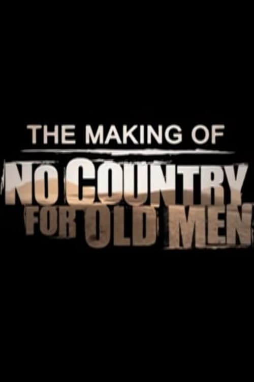 The Making of 'No Country for Old Men'