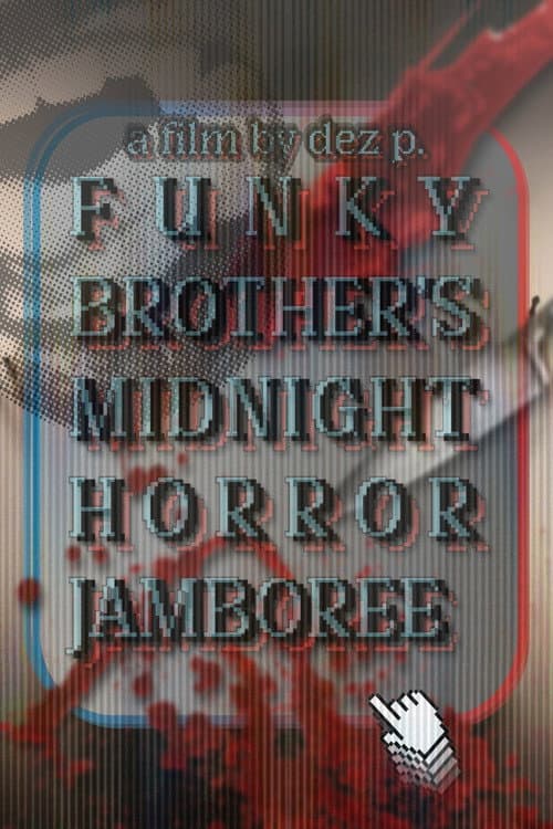 Funky Brother's Midnight Horror Jamboree