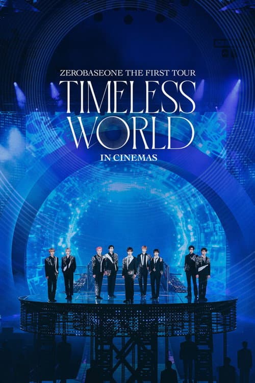 ZEROBASEONE [TIMELESS WORLD] IN CINEMAS