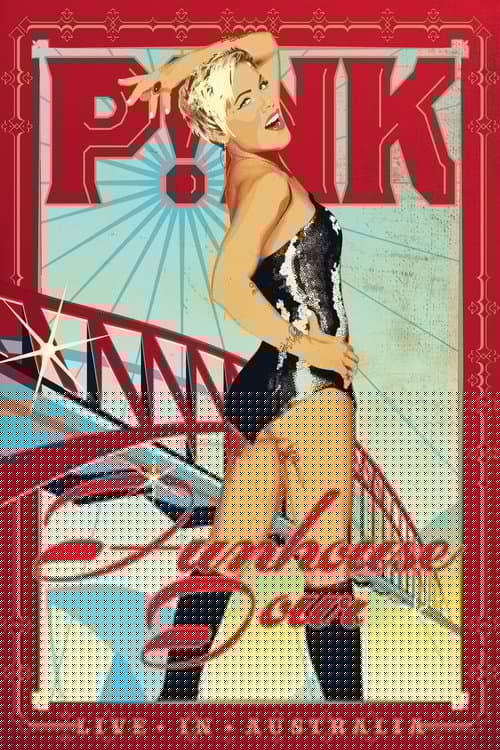 P!NK: Funhouse Tour - Live in Australia