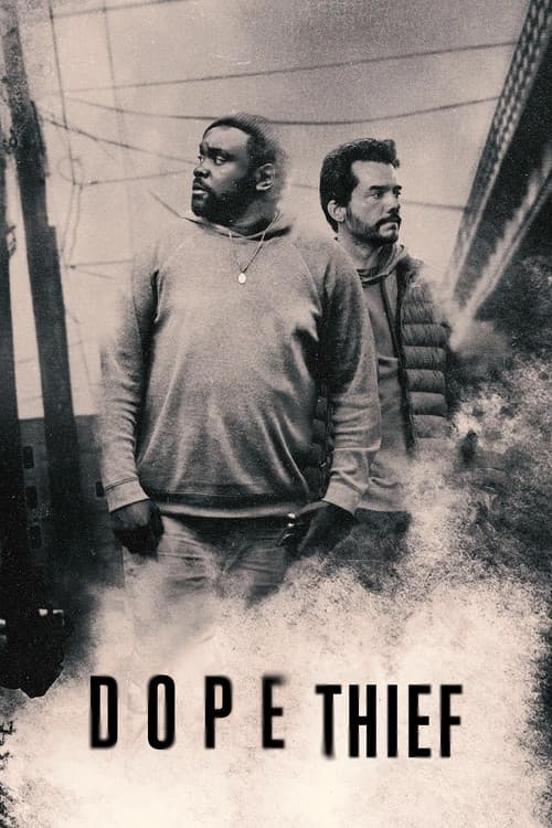 Dope Thief
