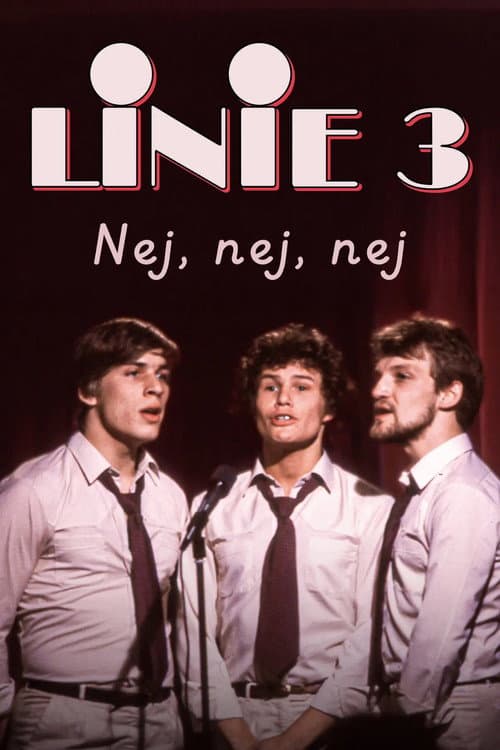 Line 3 - No, no, no