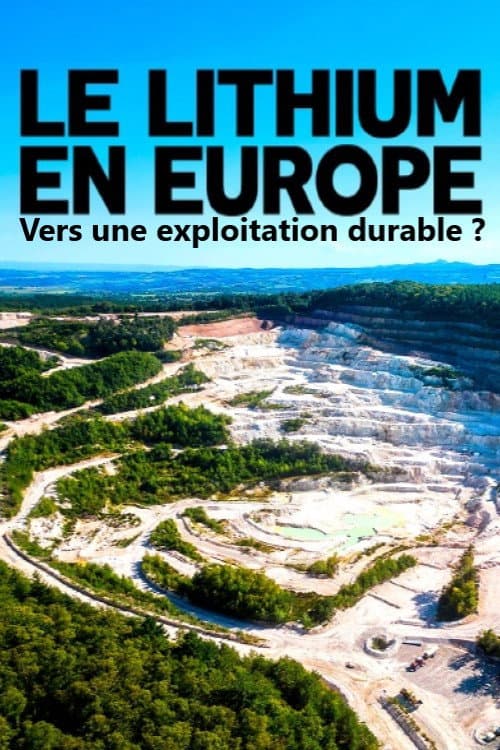 Lithium in Europe: the mining industry of the future?