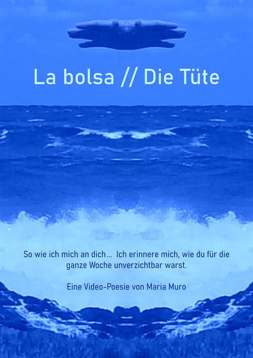 La bolsa / Die Tüte