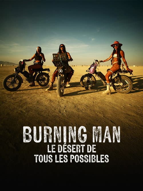 Burning Man, le désert de tous les possibles