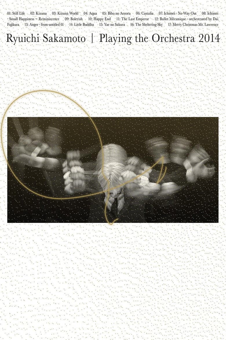 Ryuichi Sakamoto | Playing the Orchestra 2014