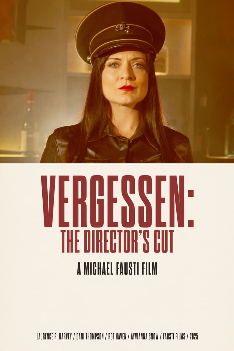 Vergessen: The Director's Cut