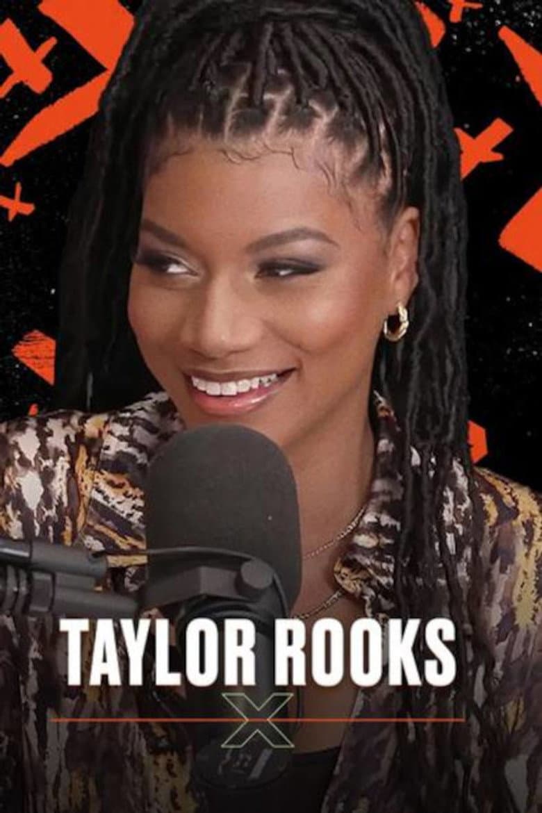 Taylor Rooks X