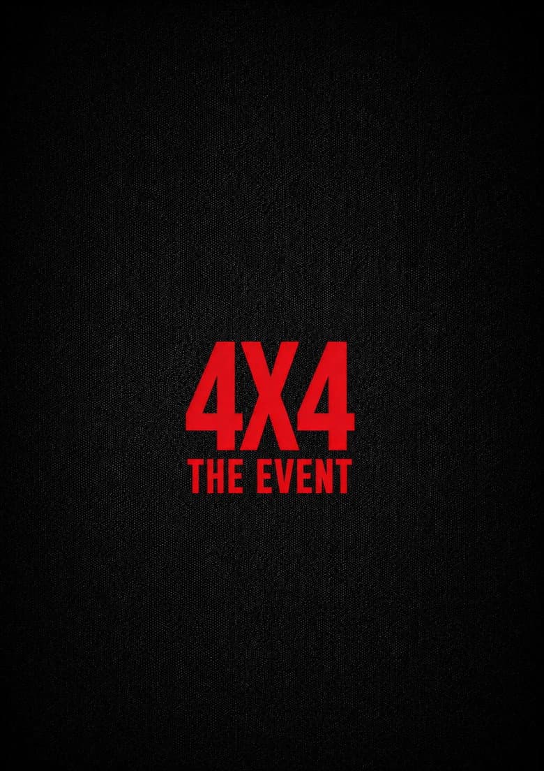 4X4: The Event