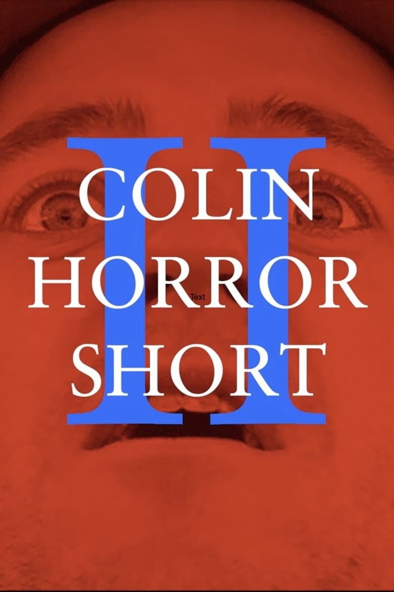 Colin Horror Short 2