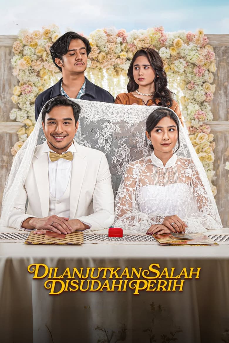 Dilanjutkan Salah Disudahi Perih
