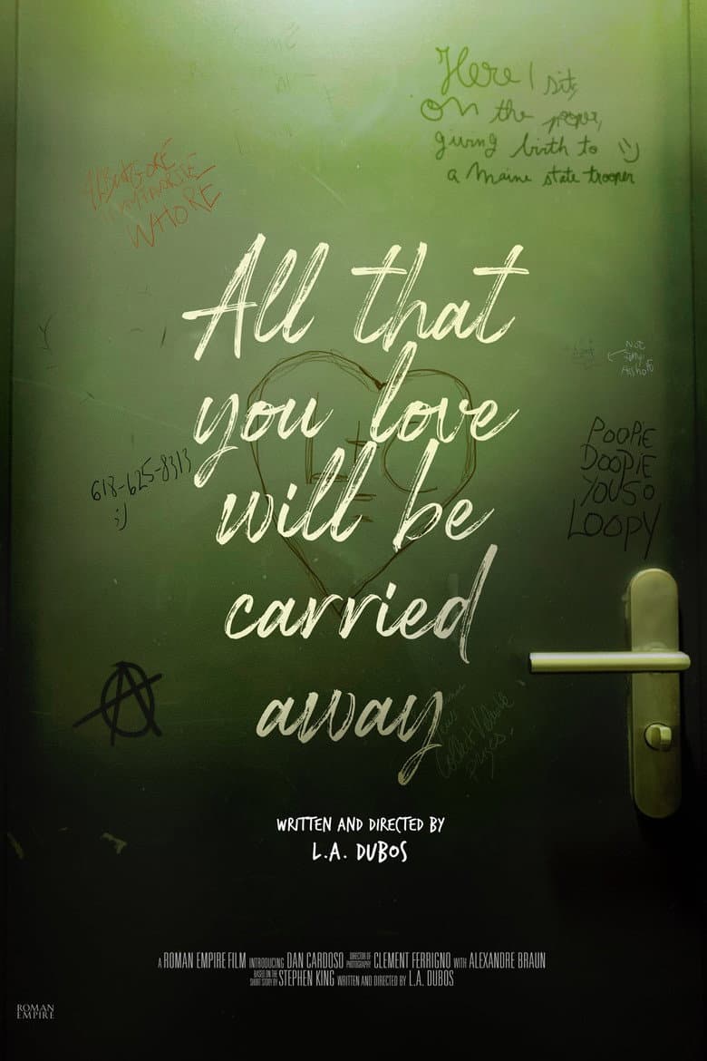 All That You Love Will Be Carried Away