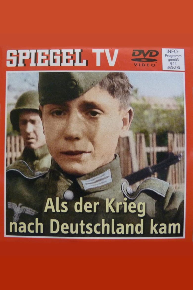 When the War Came to Germany