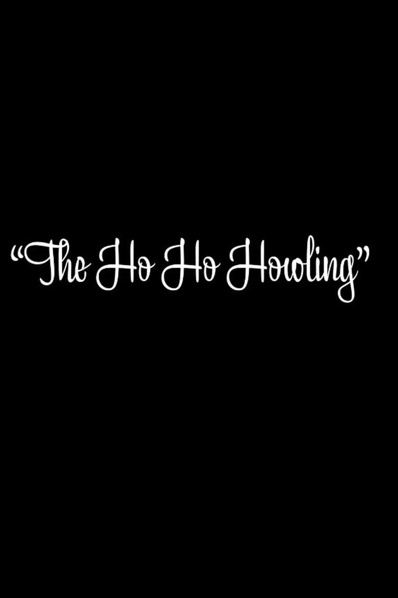 The Ho Ho Howling