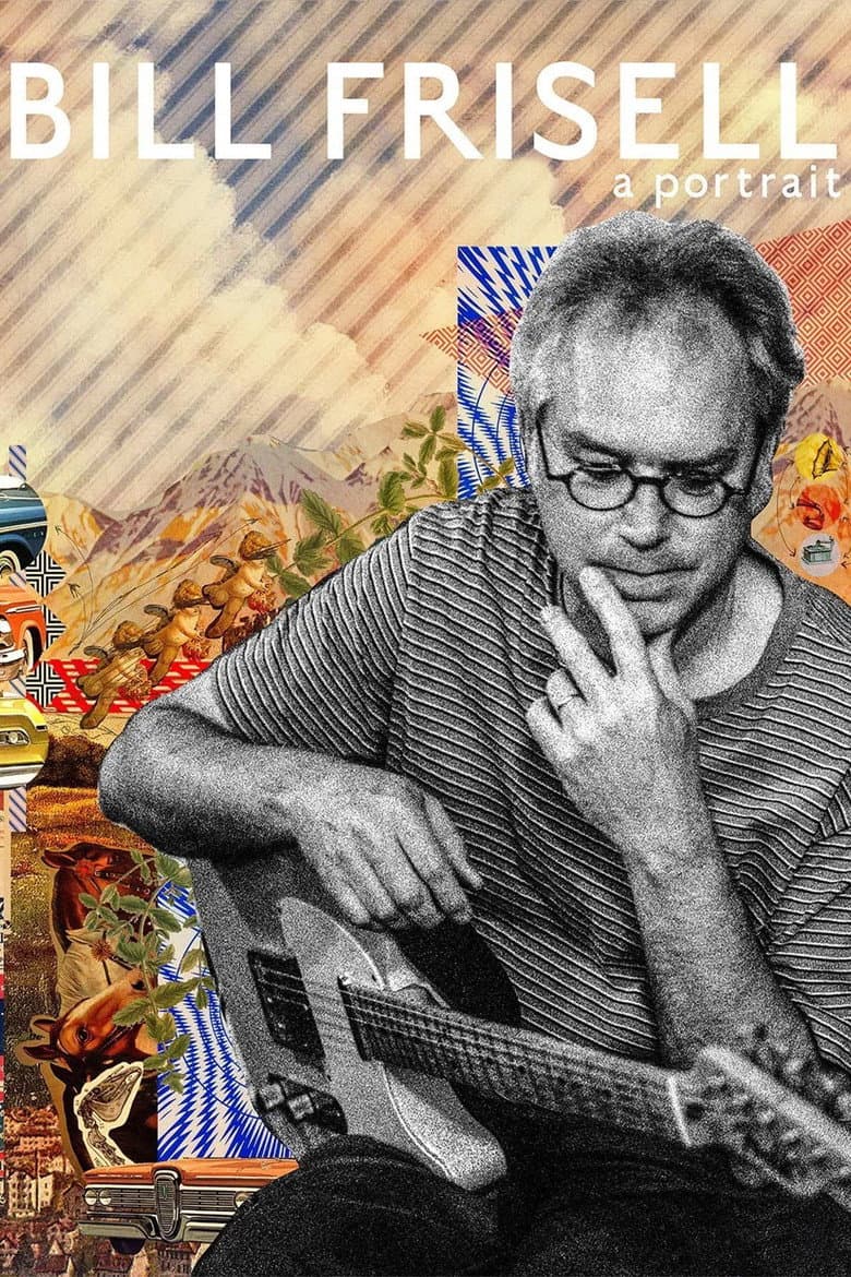 Bill Frisell: A Portrait