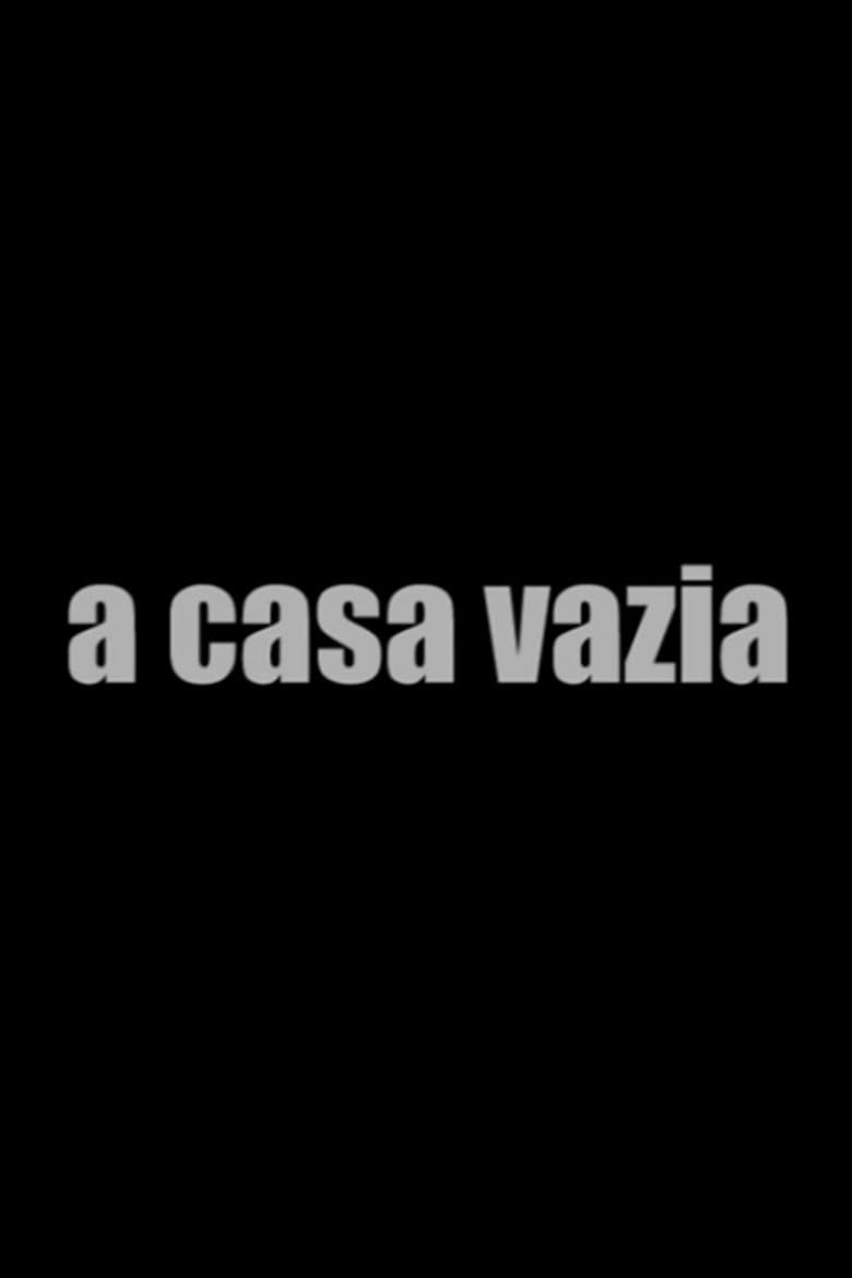 A Casa Vazia