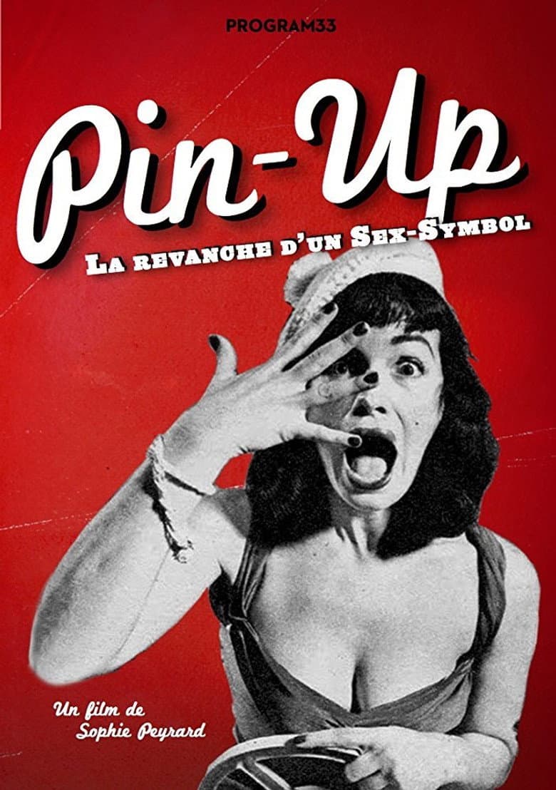 Pin-Up, the Revenge of a Sex Symbol