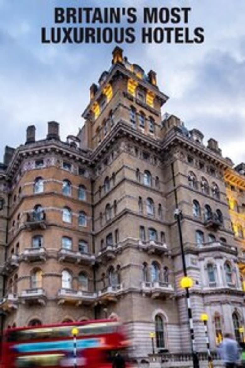 Britain's Most Luxurious Hotels