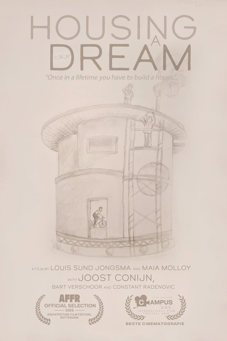 Housing a Dream