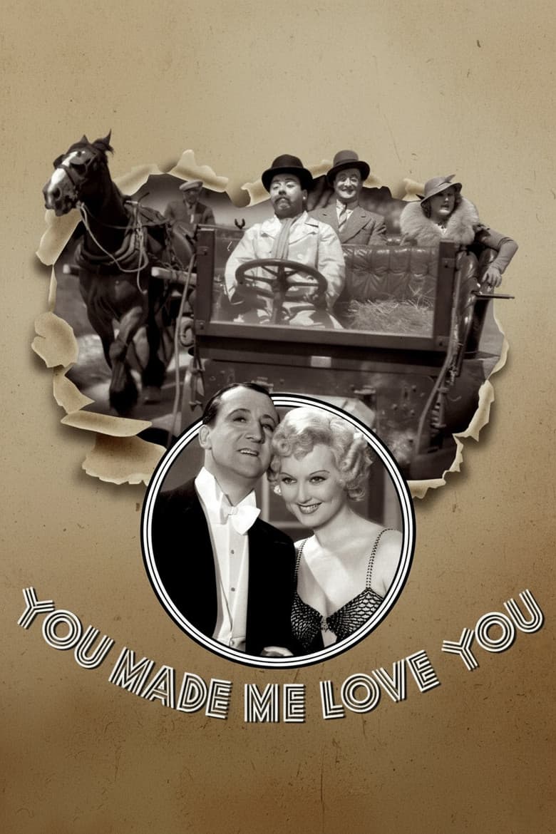 You Made Me Love You
