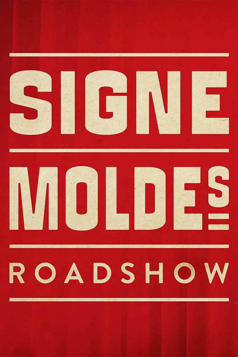 Signe Moldes Roadshow