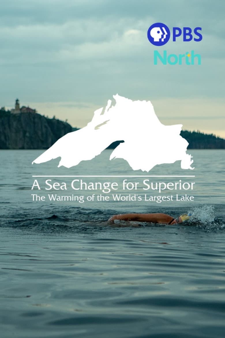 A Sea Change for Superior: The Warming of the World's Largest Lake