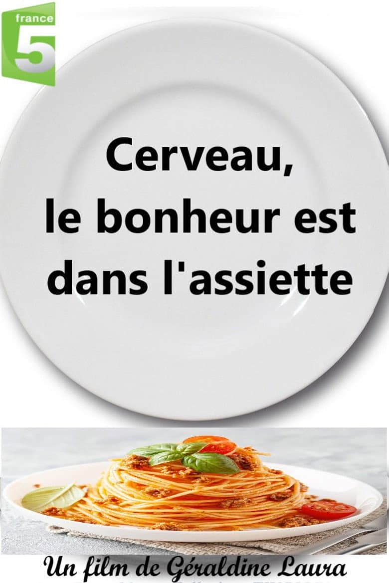 Cerveau, le bonheur est dans l'assiette