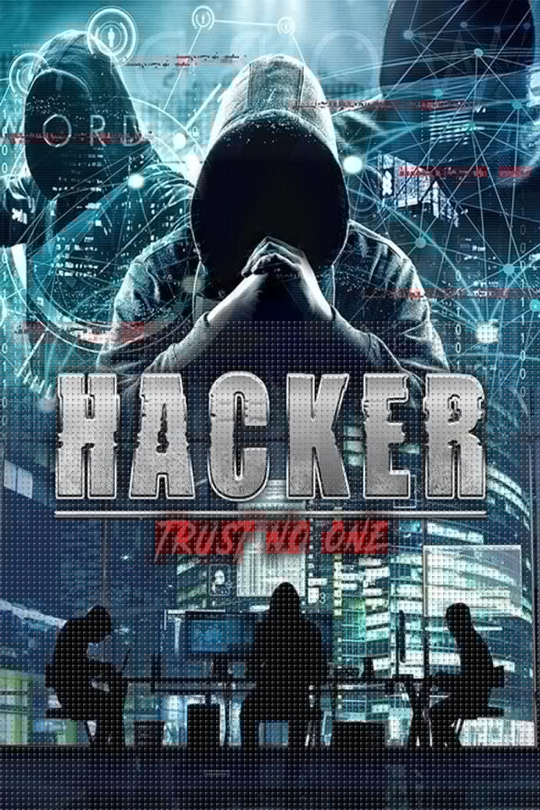 Hacker: Trust No One