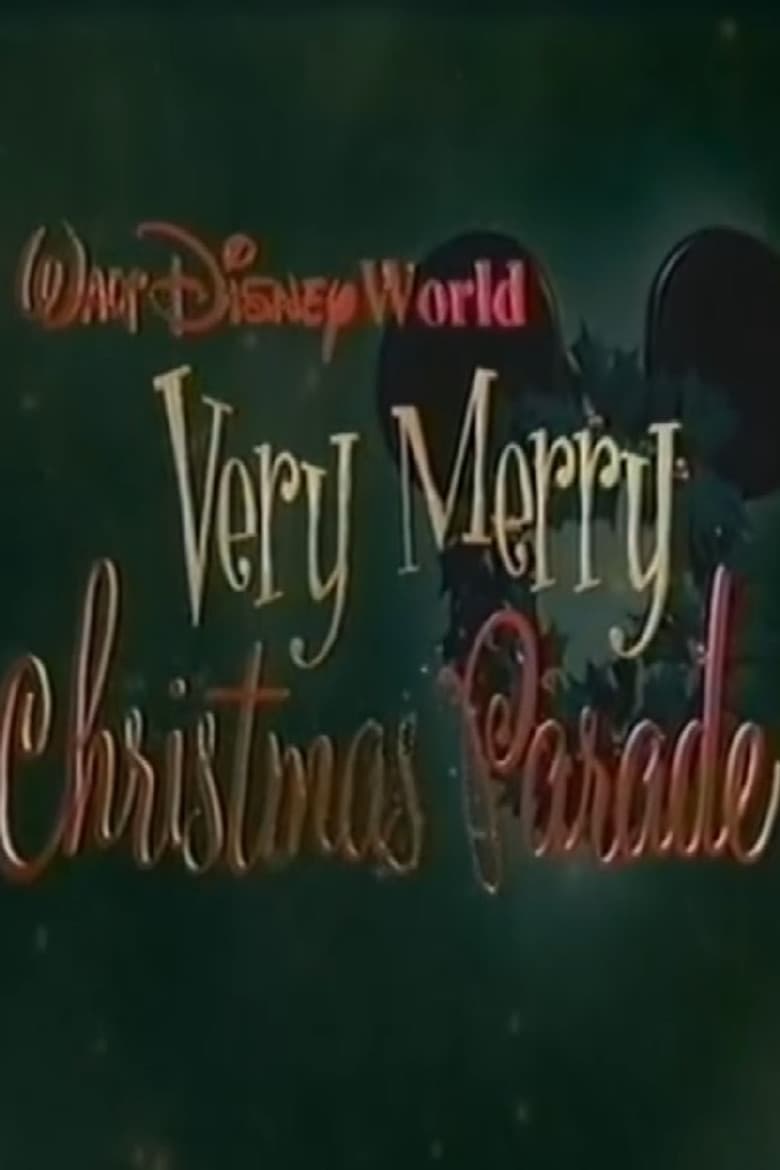Walt Disney World Very Merry Christmas Parade