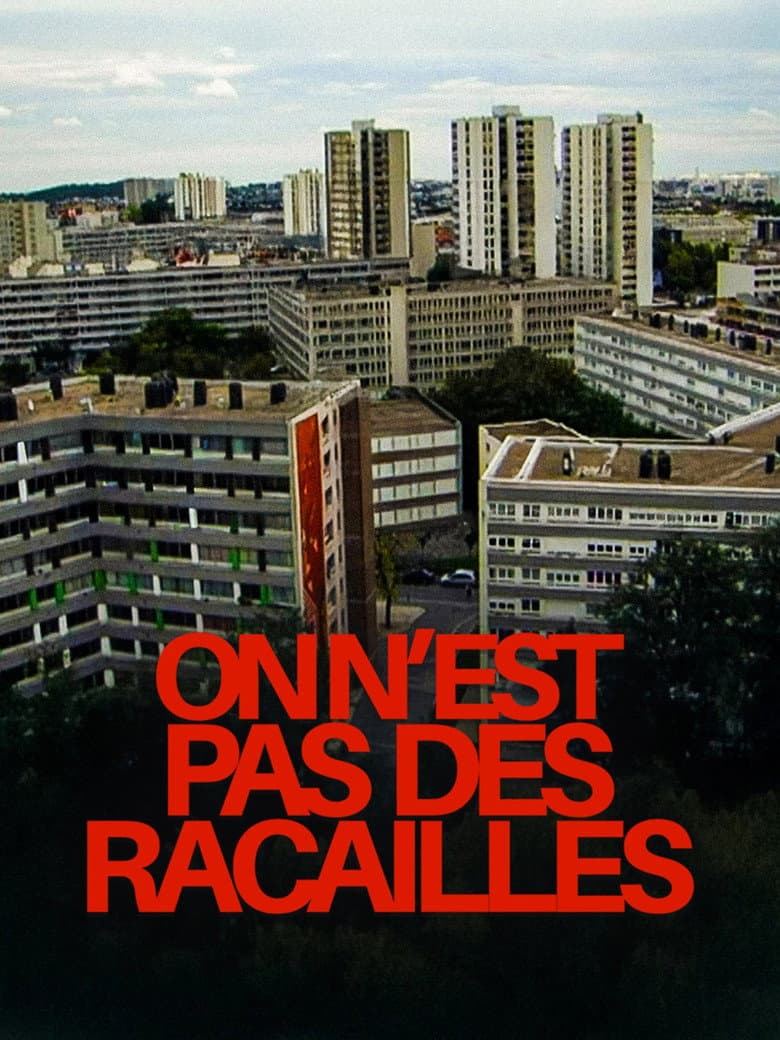 On n'est pas des racailles