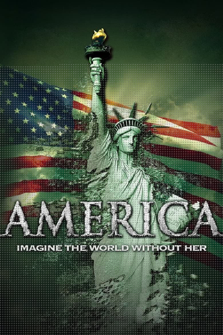 America: Imagine the World Without Her