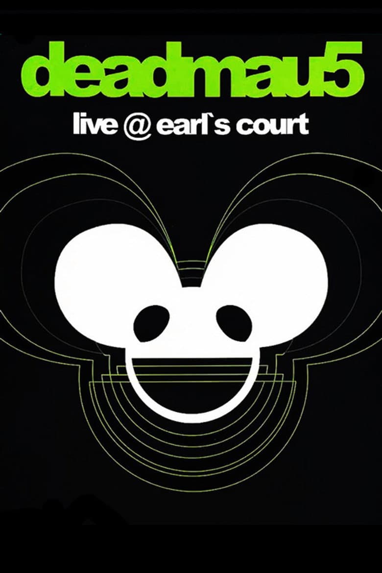 Deadmau5: Live at Earl's Court