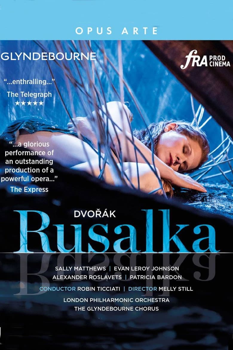 Dvořák: Rusalka